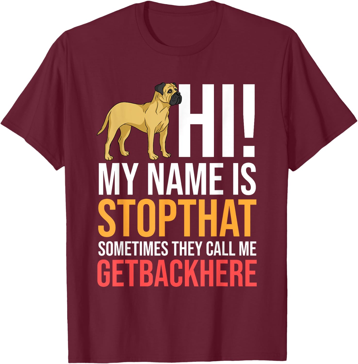 English Mastiff Dog Gift Puppies Owner Lover Women Girls Kids T-Shirt - T-Shirt | Maroon