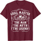 Grill Master The Man The Myth Legend Funny BBQ Smoker Gift T-Shirt - T-Shirt | Maroon