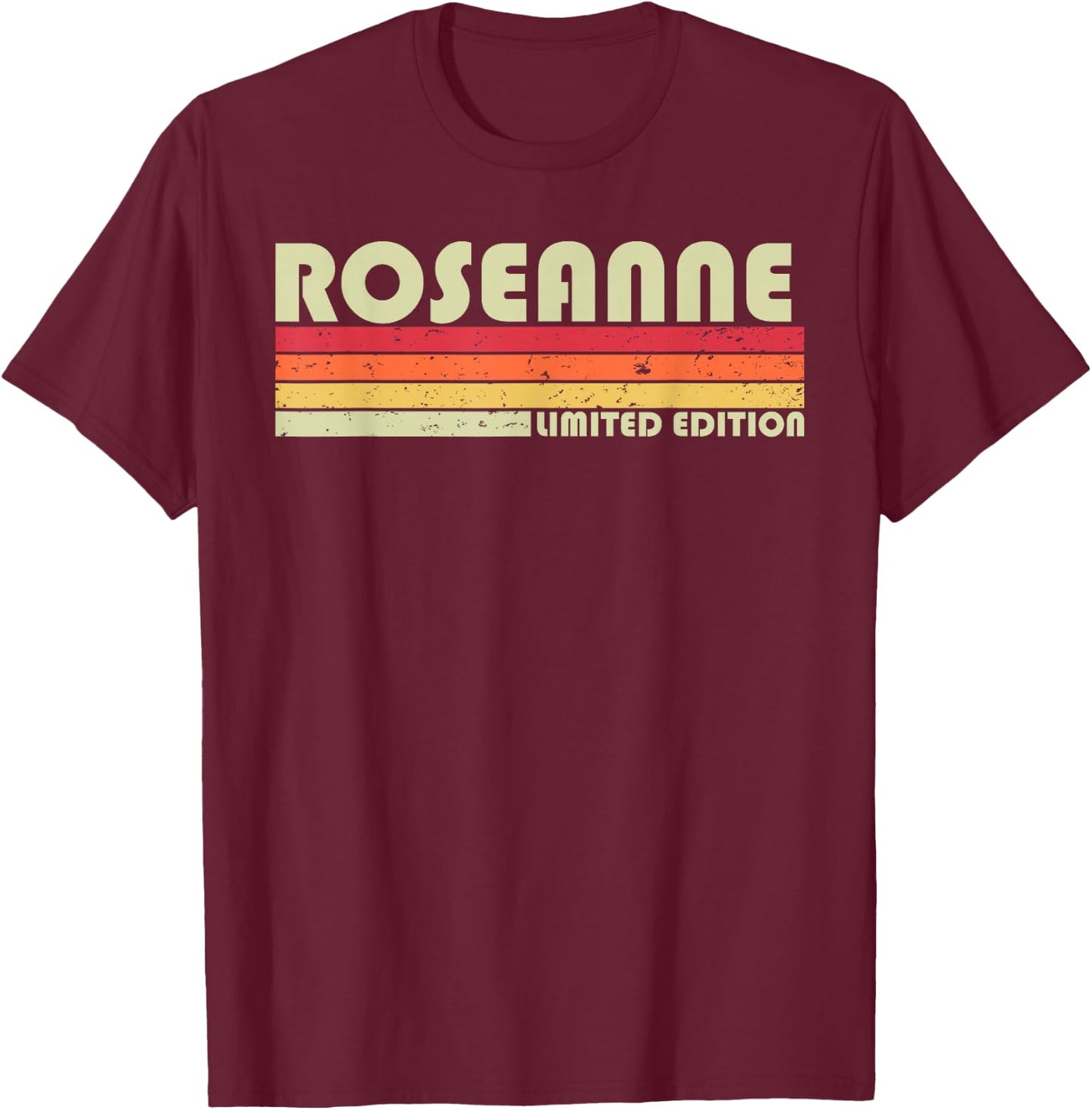 ROSEANNE Name Personalized Retro Vintage 80s 90s Birthday T-Shirt - T-Shirt | Maroon