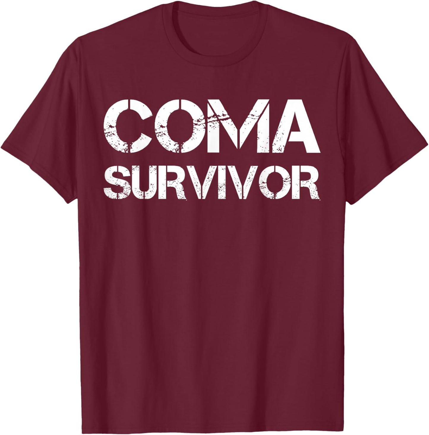 Coma Survivor T-Shirt - T-Shirt | Maroon