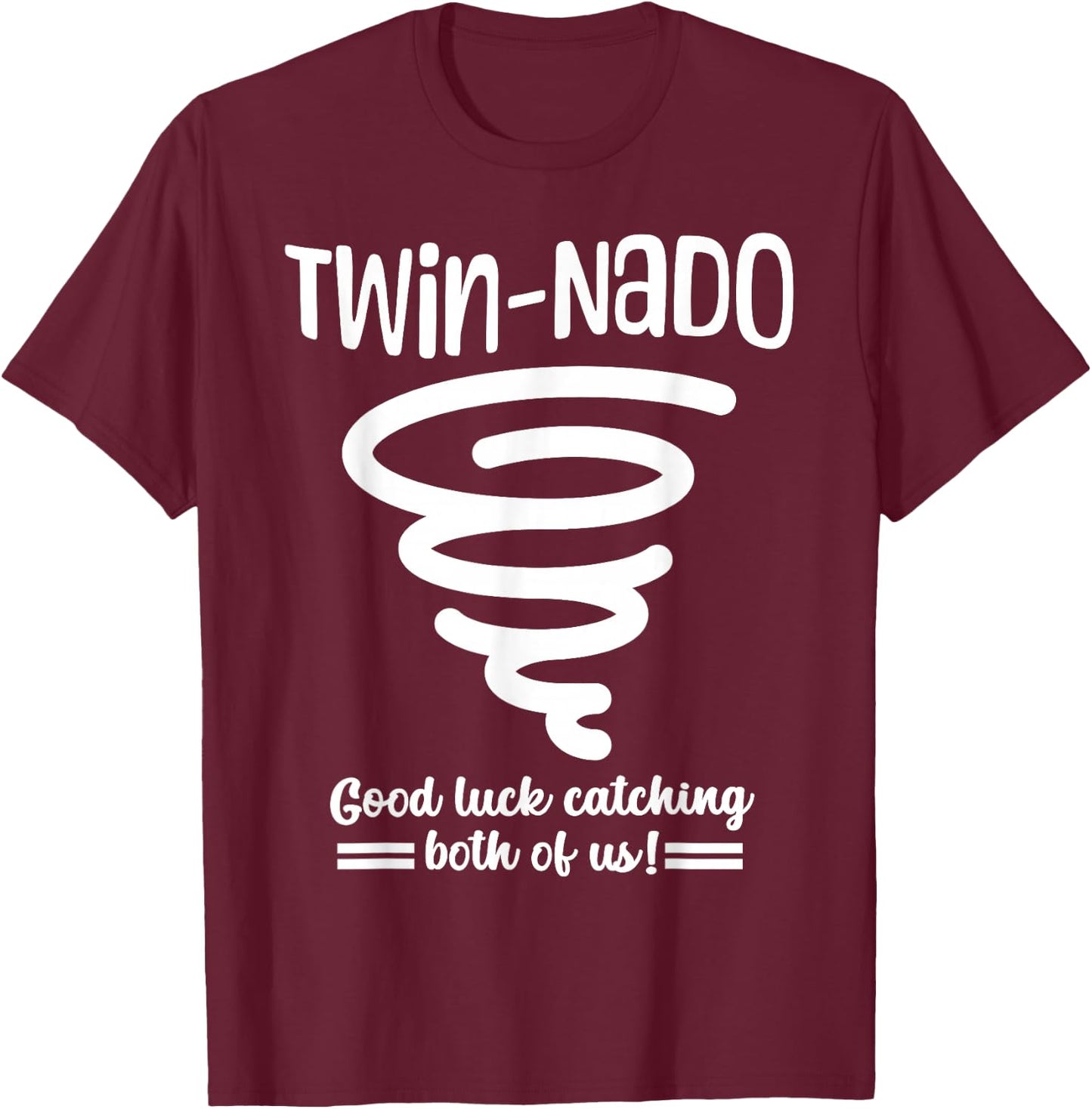 Tornado Twin Day for Spirit Week Best Friend Twinning Sister T-Shirt - T-Shirt | Maroon