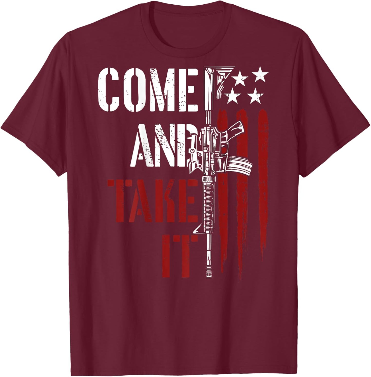 Come And Take It Gun Rights AR-15 American Flag On Back T-Shirt - T-Shirt | Maroon