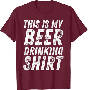 This Is My Beer Drinking Shirt Funny Saying T-Shirt - T-Shirt | Maroon