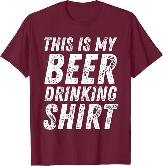 This Is My Beer Drinking Shirt Funny Saying T-Shirt - T-Shirt | Maroon