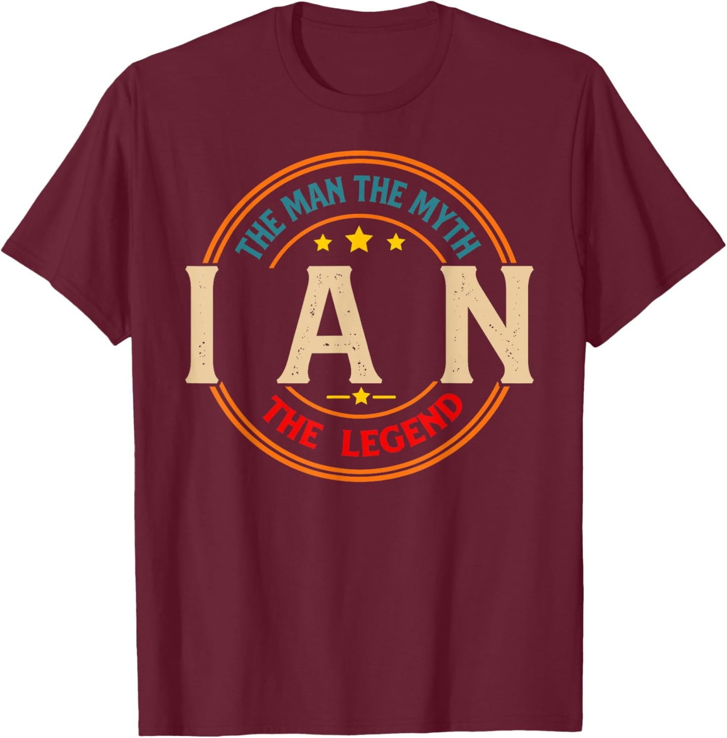 IAN The Man The Myth The Legend Vintage Personalized T-Shirt - T-Shirt | Maroon