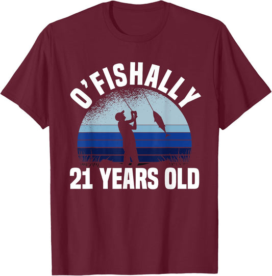 Ofishally 21 Years Old Fisherman 21st Birthday Fishing T-Shirt - T-Shirt | Maroon