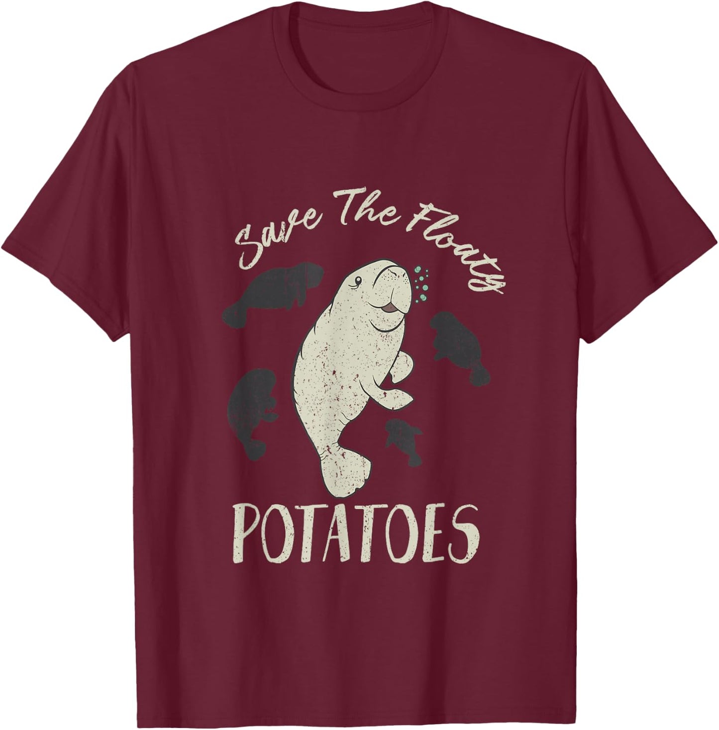 Save The Floaty Potatoes Sea Cow Manatee T-Shirt - T-Shirt | Maroon