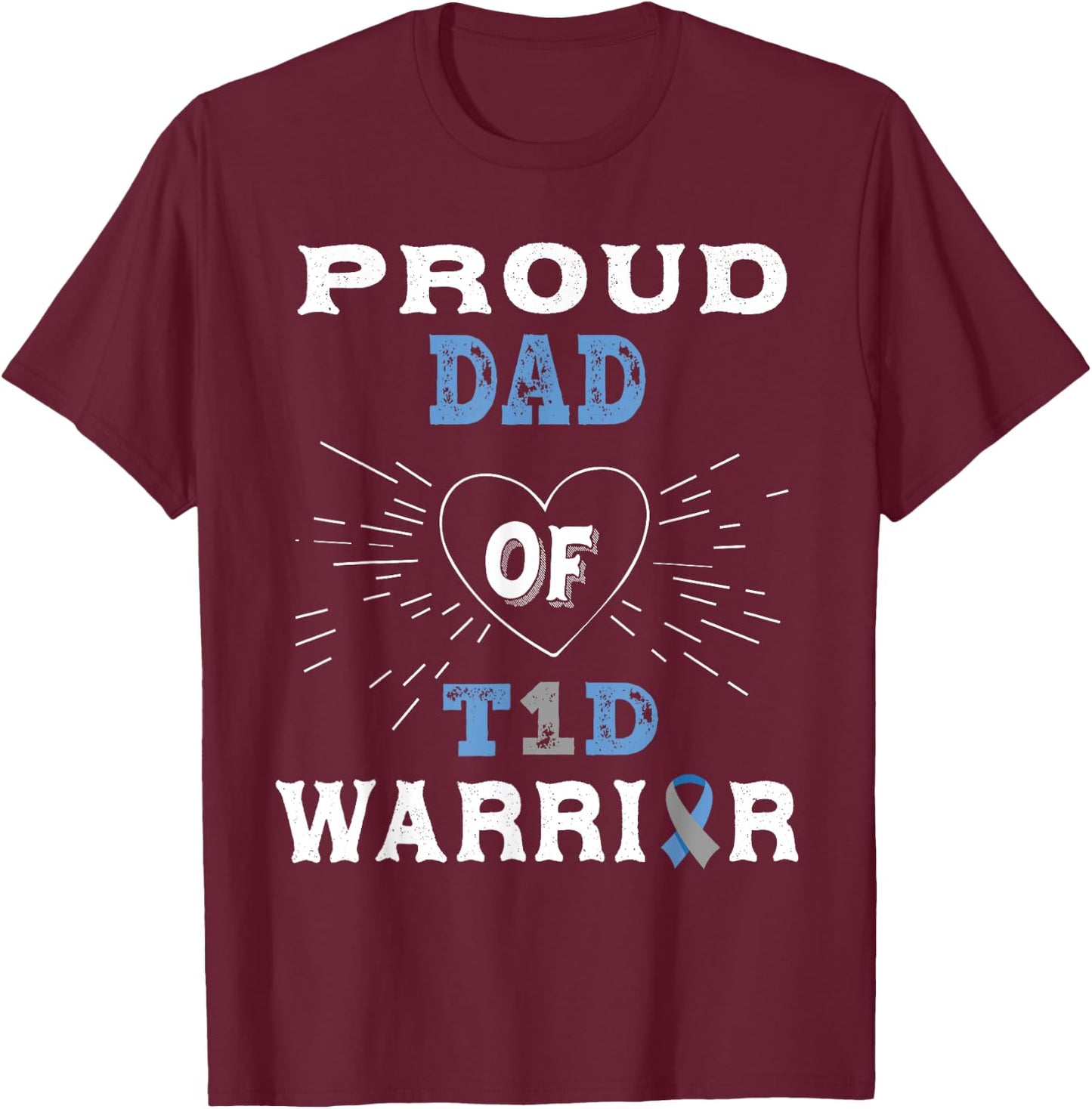 T1D Proud Dad Diabetes Awareness Type 1 Insulin Pancreas T-Shirt - T-Shirt | Maroon