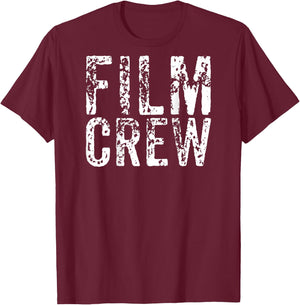BACK ONLY Film Crew TV Movie Production Set Team T-Shirt - T-Shirt | Maroon