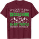 Funny Geocaching Outdoor Activity Treasure Hunting GPS T-Shirt - T-Shirt | Maroon