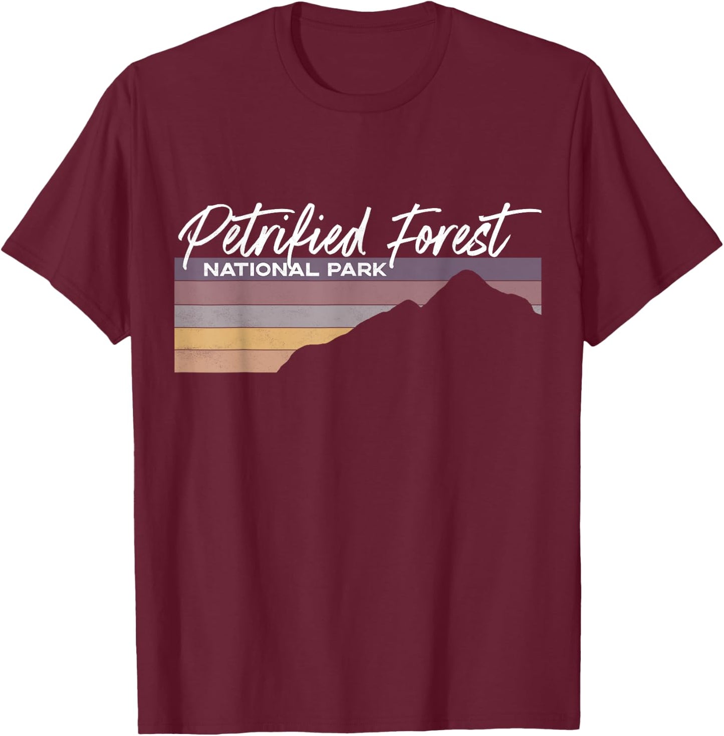 Petrified Forest National Park Arizona AZ Desert Mesa T-Shirt - T-Shirt | Maroon