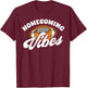 Homecoming Vibes American Football Game Schooling T-Shirt - T-Shirt | Maroon