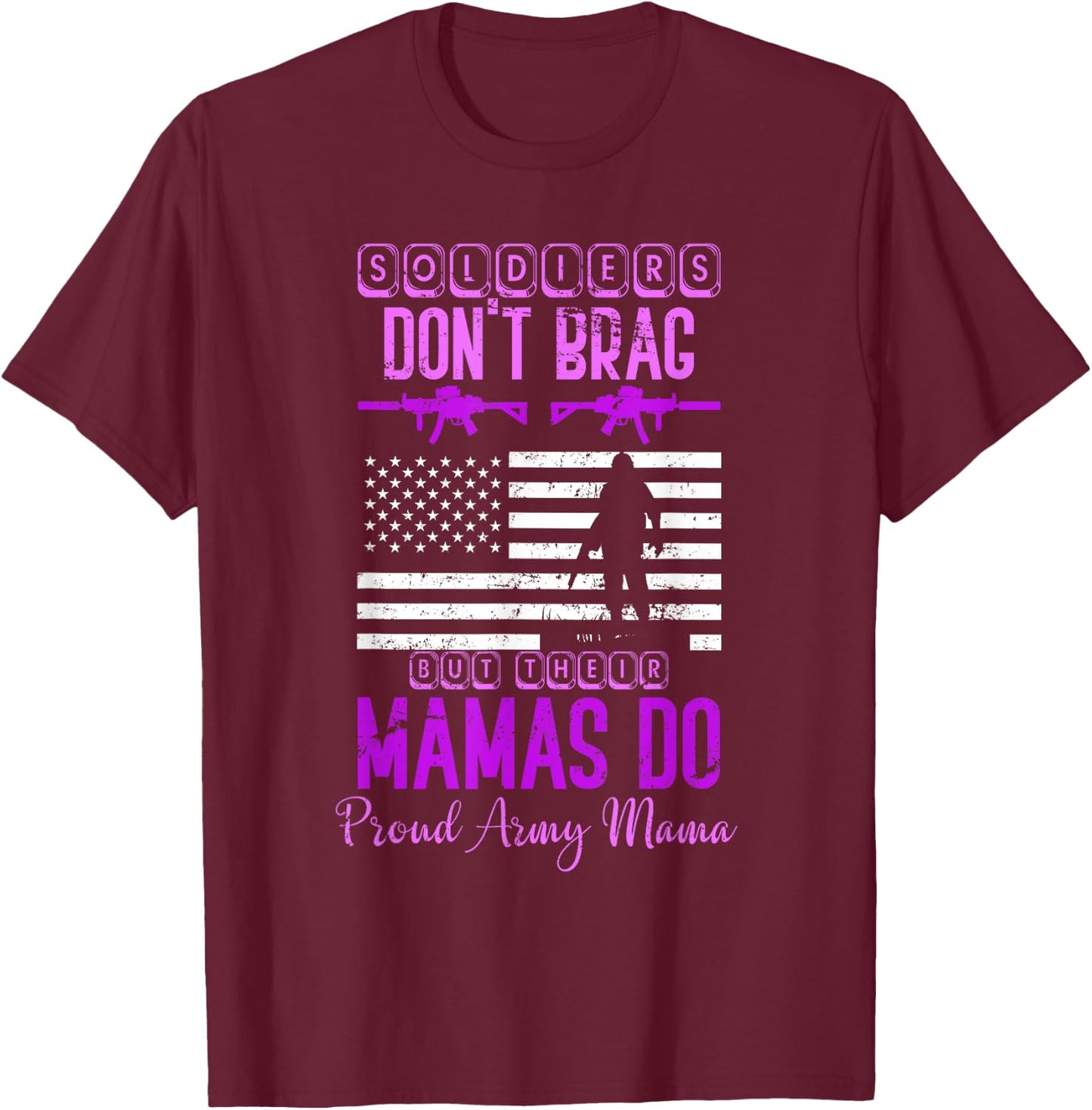 Soldiers Mom Mothers Day Gift Proud Army Mother T-Shirt - T-Shirt | Maroon