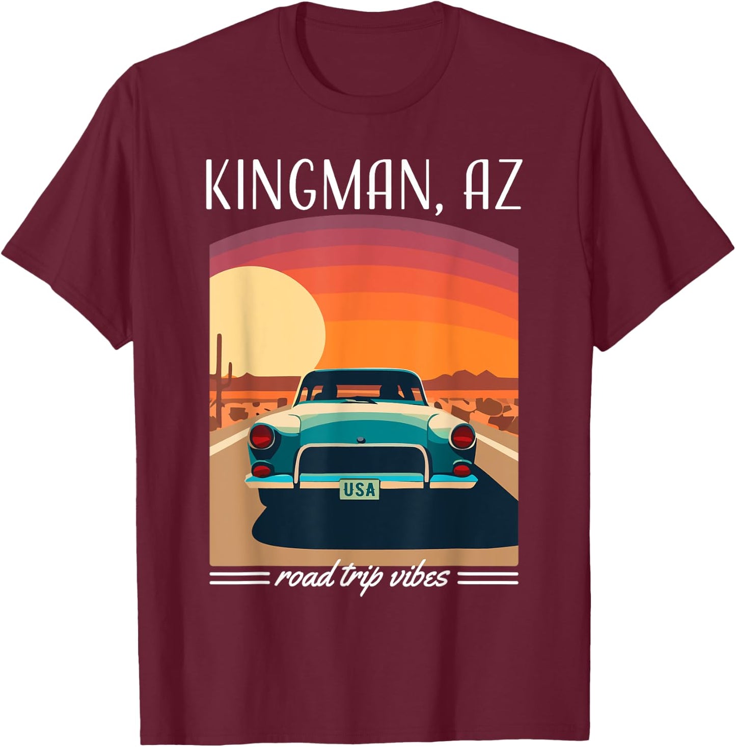 Kingman AZ Retro Highway Nostalgic Vintage Car Design T-Shirt - T-Shirt | Maroon