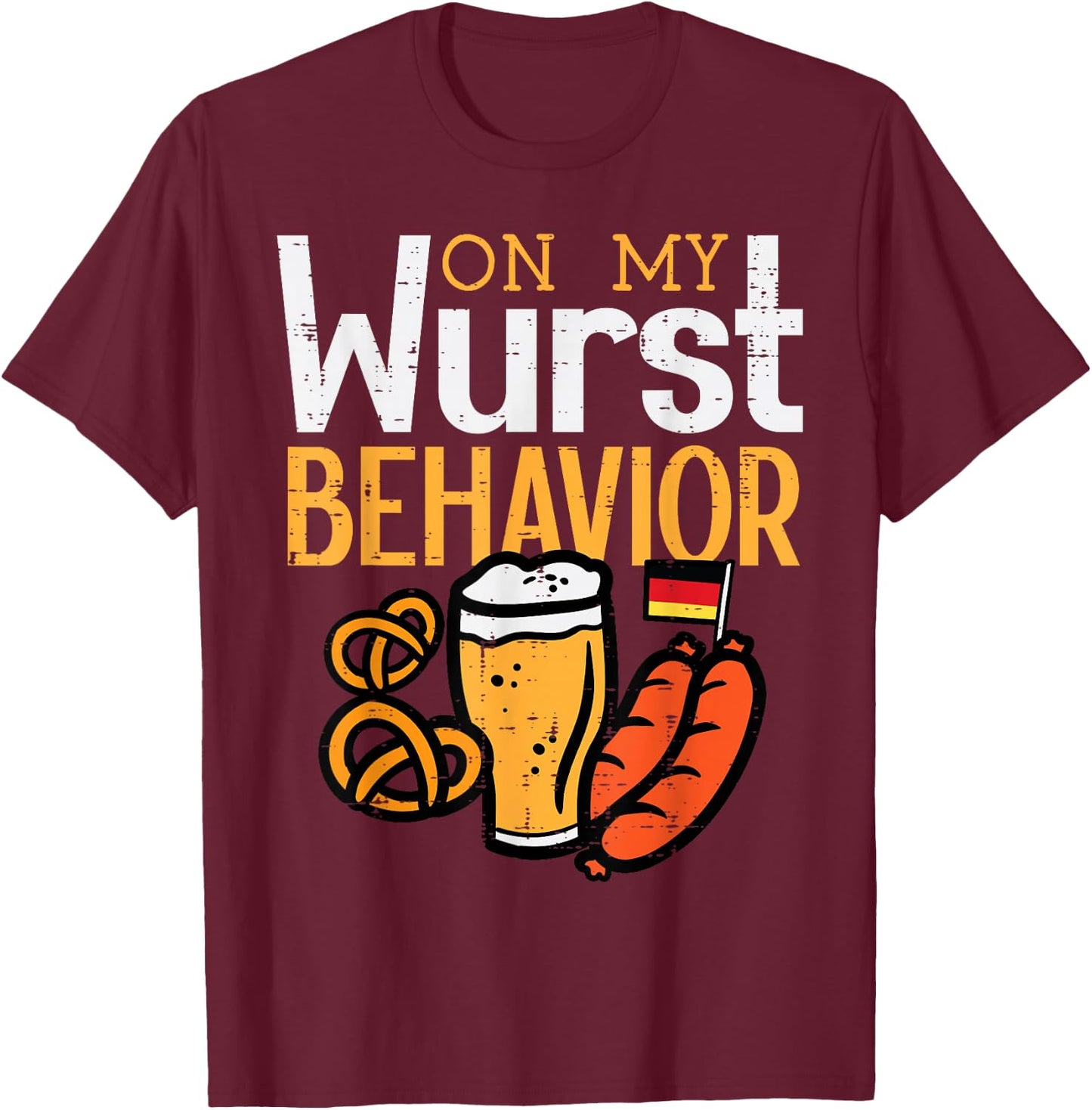 Oktoberfest Wurst Behavior Fun German Costume Men Women Kids T-Shirt - T-Shirt | Maroon
