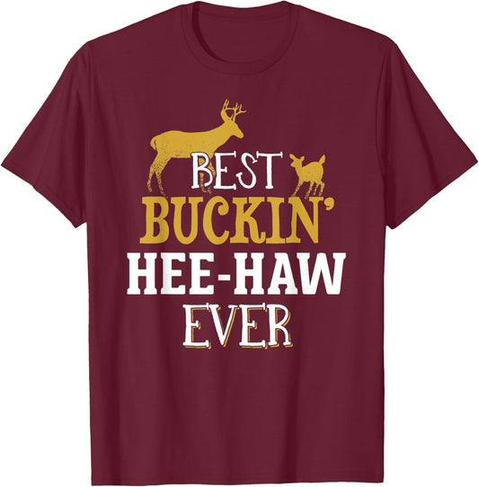 Hee Haw Hunting Design - Buck Hunting Gifts for Dad Grandpa T-Shirt - T-Shirt | Maroon