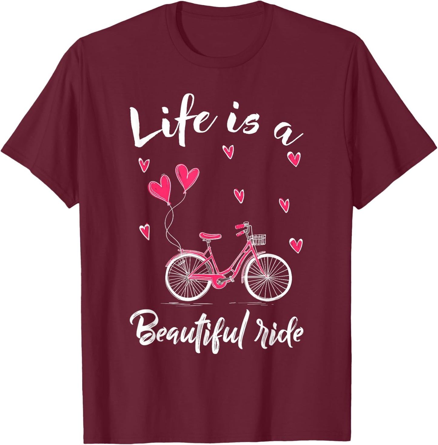 Cycling Life Is A Beautiful Ride Bicycle T-Shirt - T-Shirt | Maroon