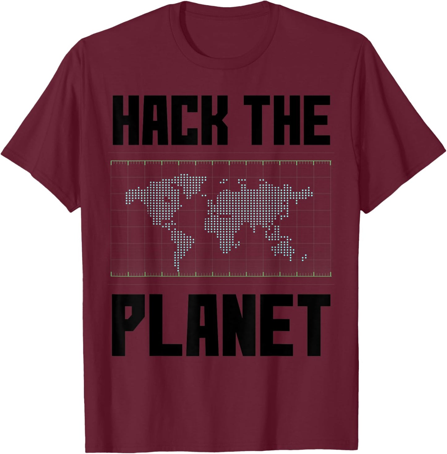 Hack The Planet Hacking Computer Hacker T-Shirt - T-Shirt | Maroon