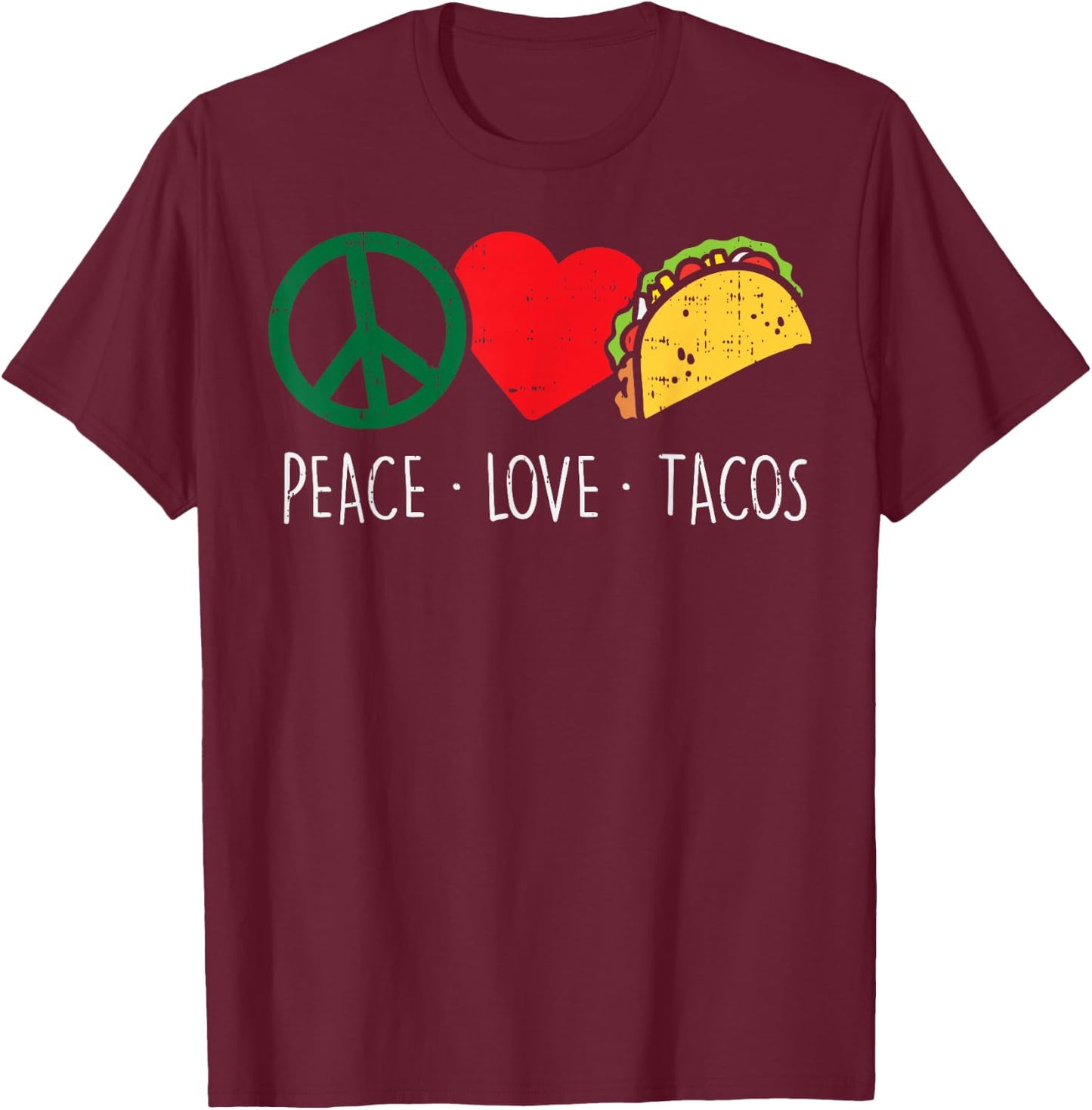 Peace Love Tacos Cinco De Mayo Fiesta Mexican Hippie Women T-Shirt - T-Shirt | Maroon