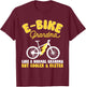 Electric Bike Cycling Biker E-Bike Grandma , Small, Black T-Shirt - T-Shirt | Maroon