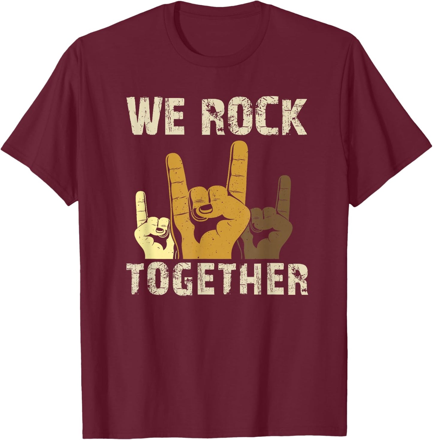 Funny We Rock Together T-Shirt - T-Shirt | Maroon