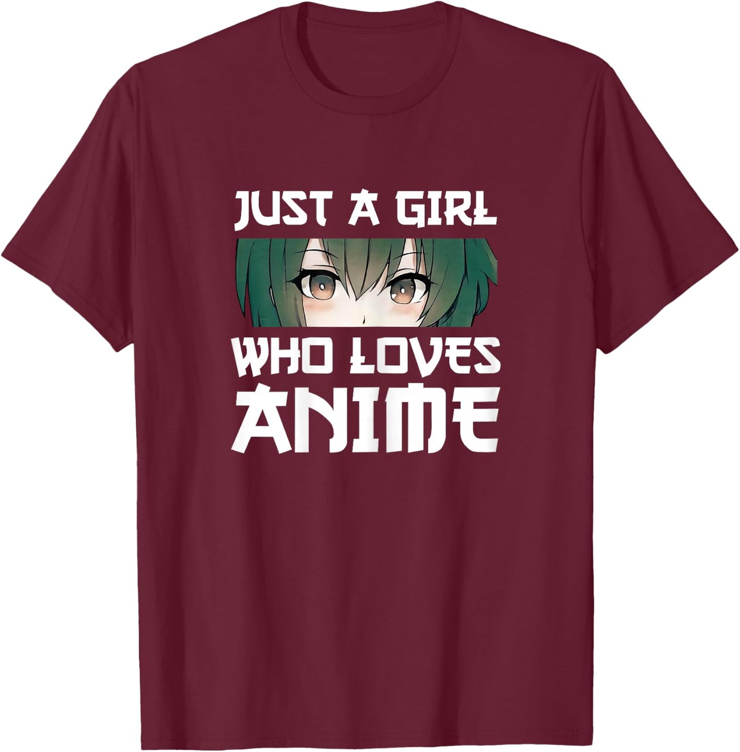 Just a Girl Who Loves Anime Gift T-Shirt - T-Shirt | Maroon