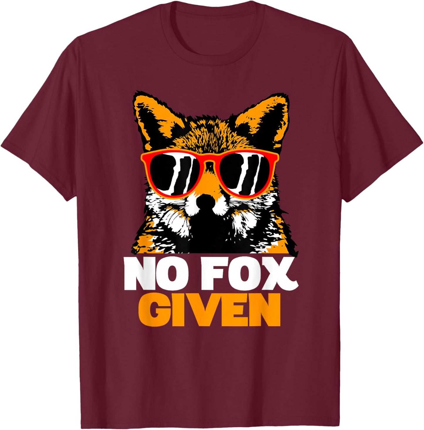 No Fox Given T-Shirt - T-Shirt | Maroon
