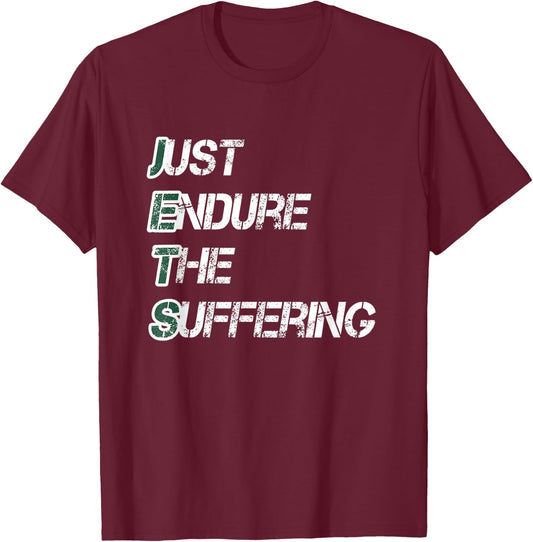 Just Endure the Suffering New York Football Team Distressed T-Shirt - T-Shirt | Maroon