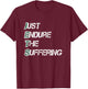 Just Endure the Suffering New York Football Team Distressed T-Shirt - T-Shirt | Maroon