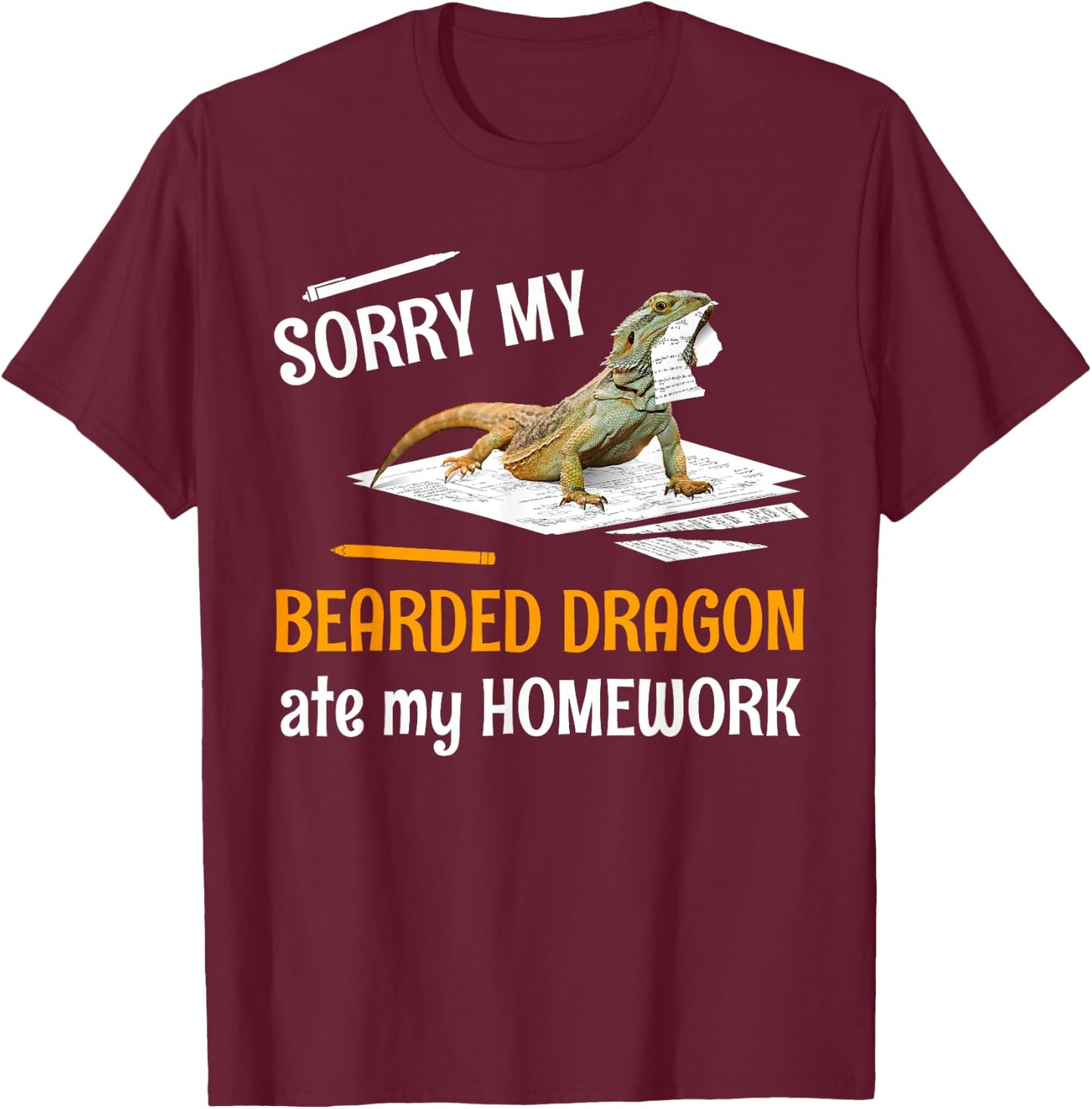 Sorry My Bearded Dragon Ate My Homework Teacher Student Women Kids T-Shirt - T-Shirt | Maroon