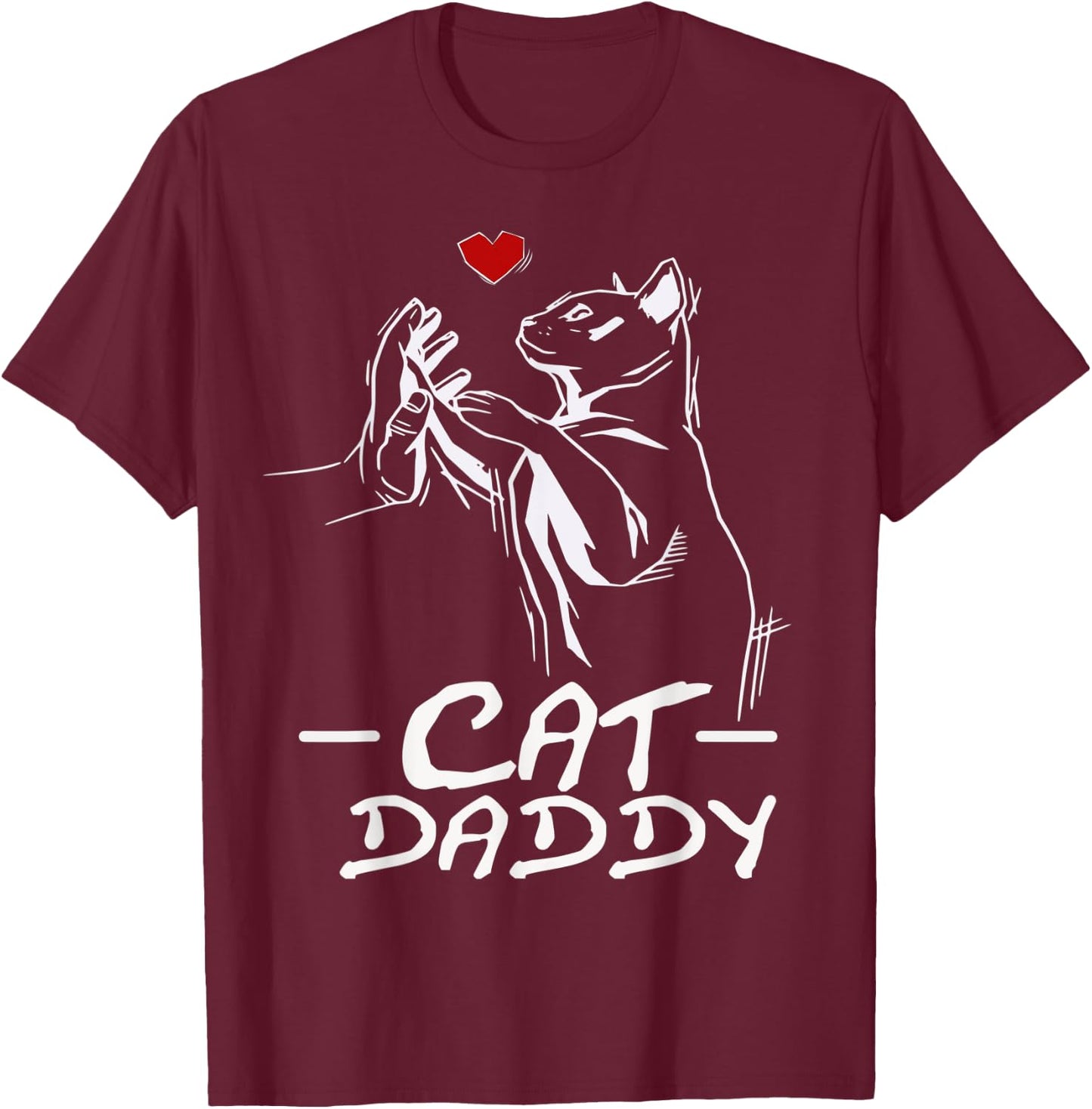 Best Cat Dad Ever Daddy Funny Cat Daddy Father Day Gift T-Shirt - T-Shirt | Maroon