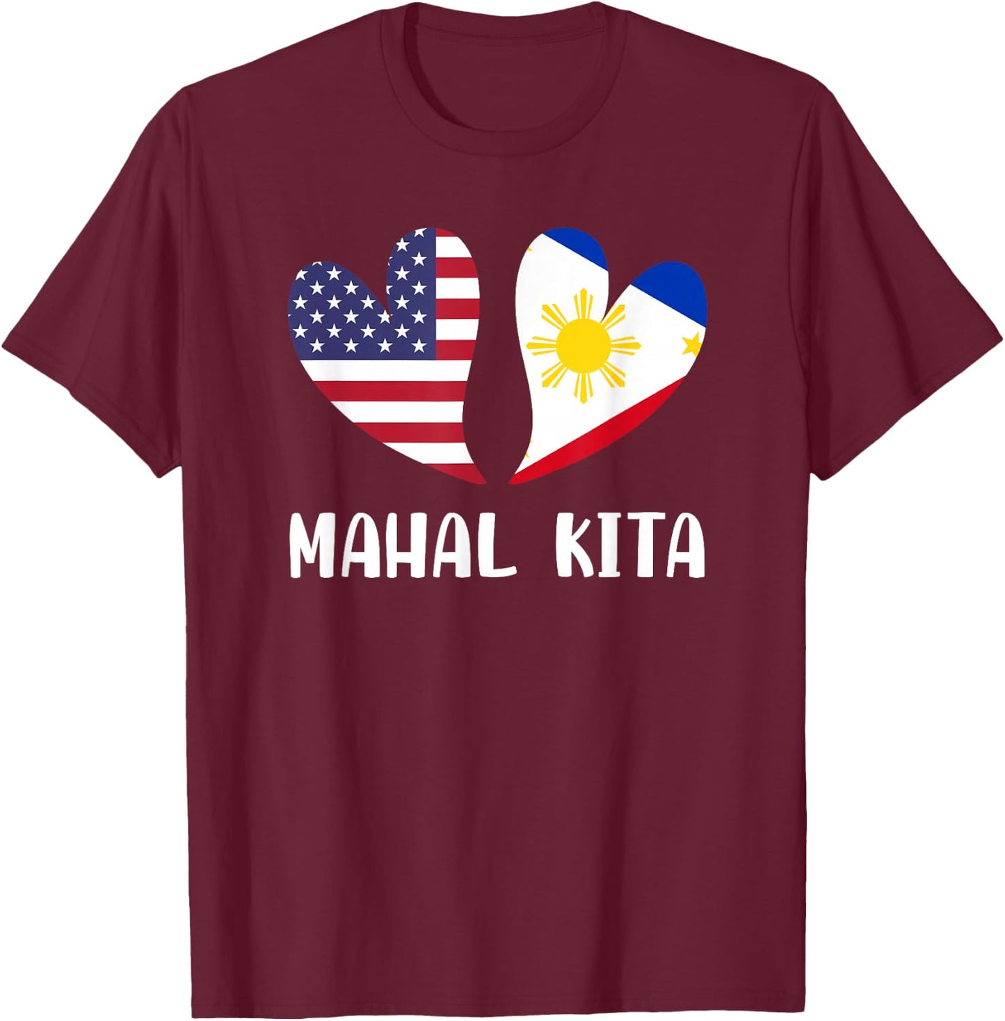 Mahal Kita Filipino American Lovers Pilipinas USA Small T-Shirt - T-Shirt | Maroon