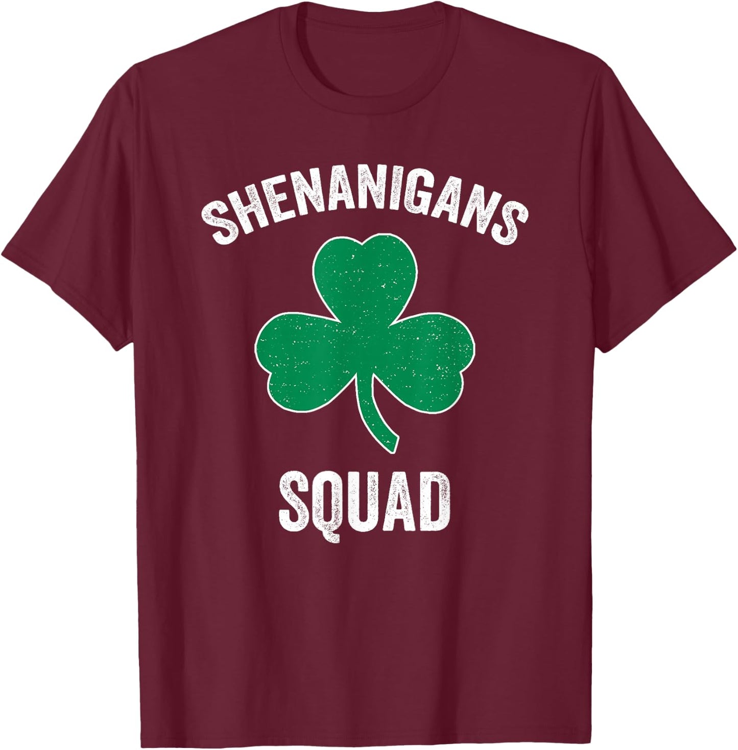 Shenanigans Squad Funny St. Patrick's Day Matching Group T-Shirt - T-Shirt | Maroon