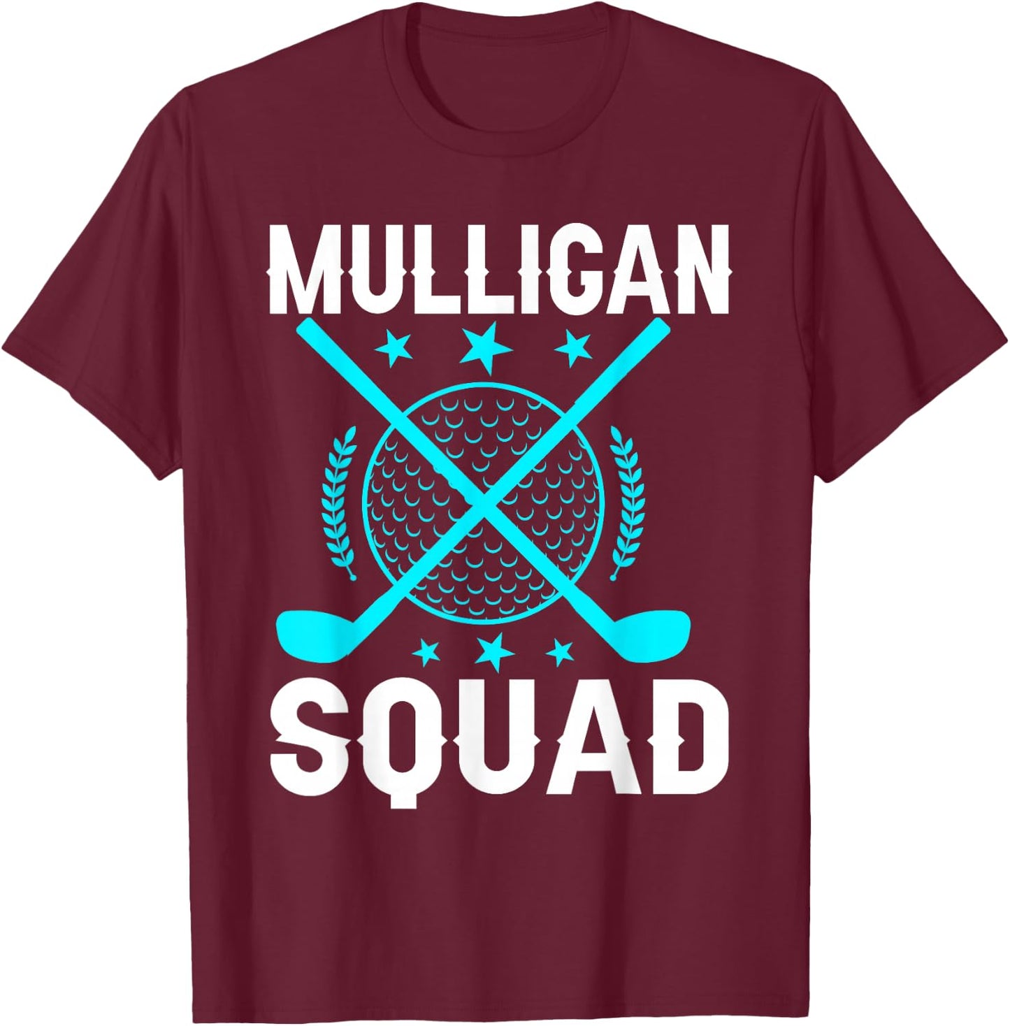 Mulligan Squad Golf Team Golfer Golfing Stocking Stuffer T-Shirt - T-Shirt | Maroon