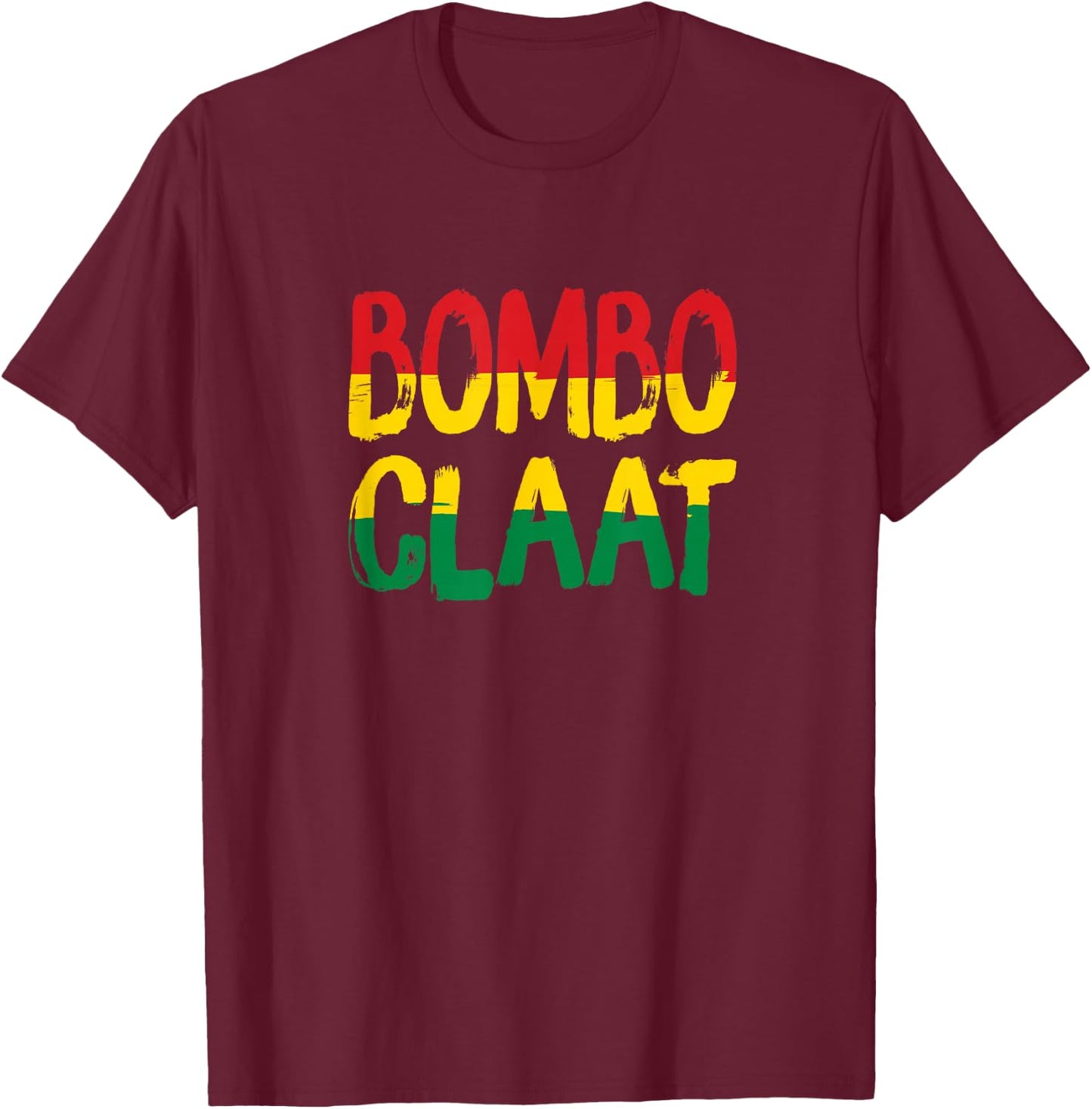 Bombo Claat Rasta Jamaican Reggae T-Shirt - T-Shirt | Maroon