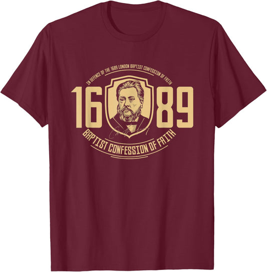 The 1689 Baptist Confession Of Faith Reformed Christ T-Shirt - T-Shirt | Maroon