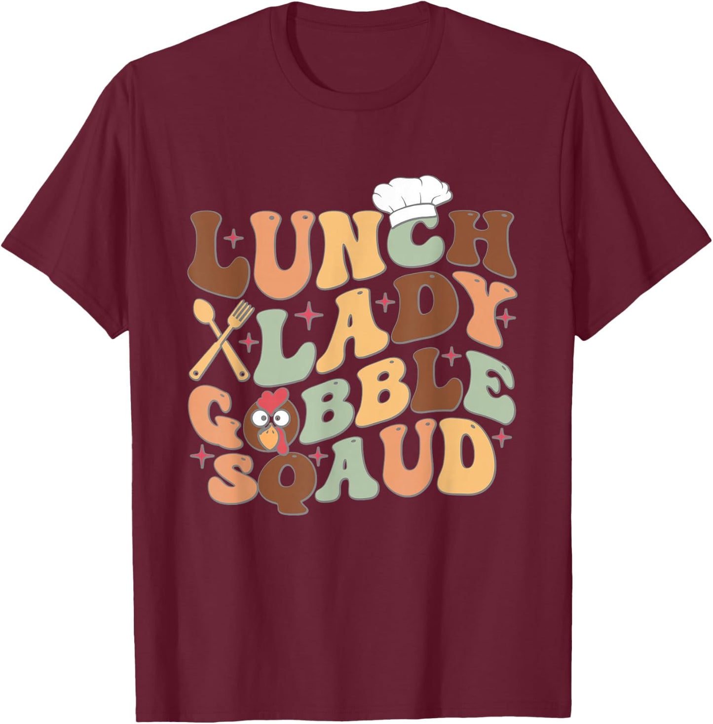 Lunch Lady Gobble Squad Thanksgiving Turkey Lunch Lady T-Shirt - T-Shirt | Maroon