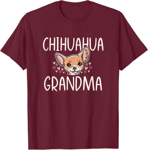 Chihuahua Mom Grandma Funny Dog Lover Puppy Owner Women T-Shirt - T-Shirt | Maroon