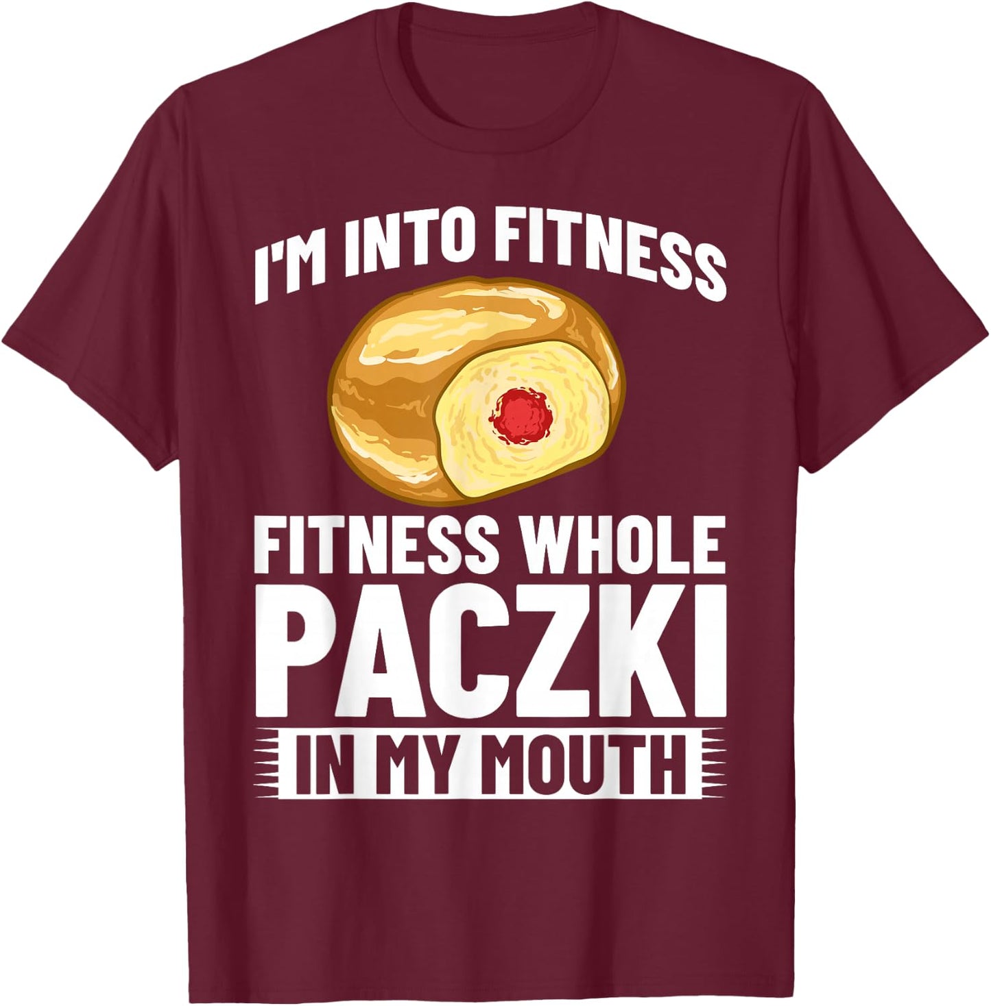Paczki Polish Donut Poland Dessert T-Shirt - T-Shirt | Maroon
