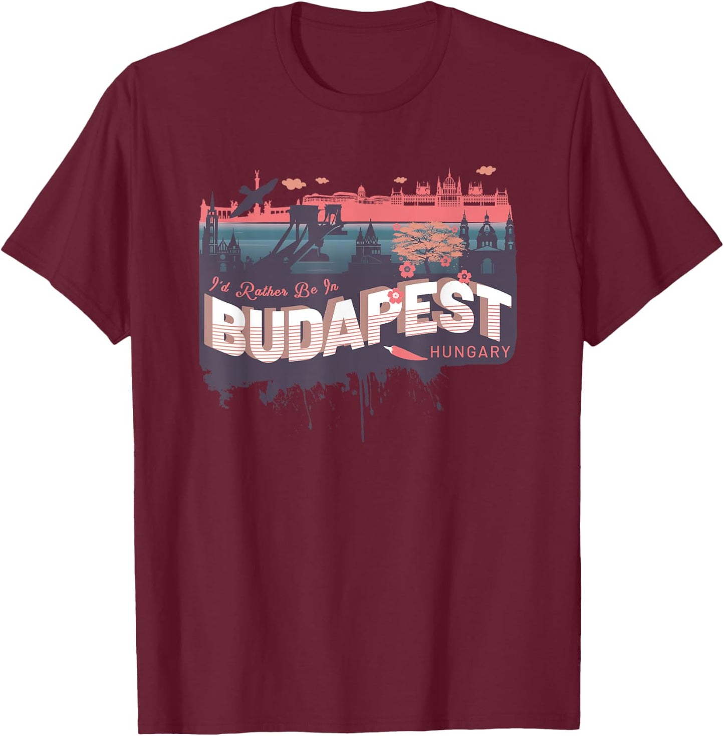 I'd Rather Be In Budapest Hungary Vintage Souvenir T-Shirt - T-Shirt | Maroon