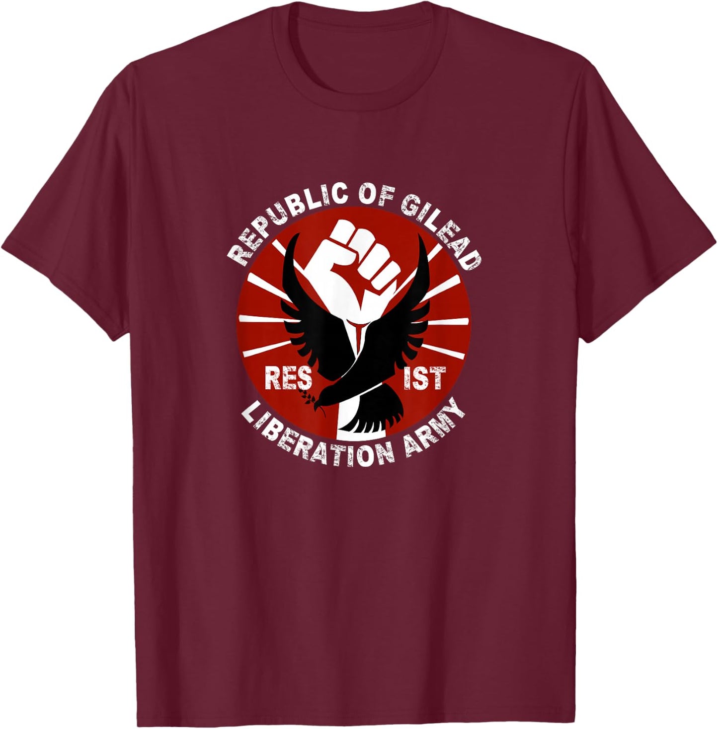 RESIST- Gilead Liberation Army Civil Rights Activism T-Shirt - T-Shirt | Maroon