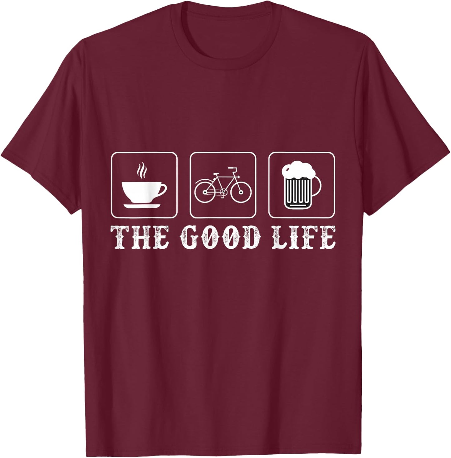 Funny Bicycle Beer Good Life Cycling T-Shirt - T-Shirt | Maroon