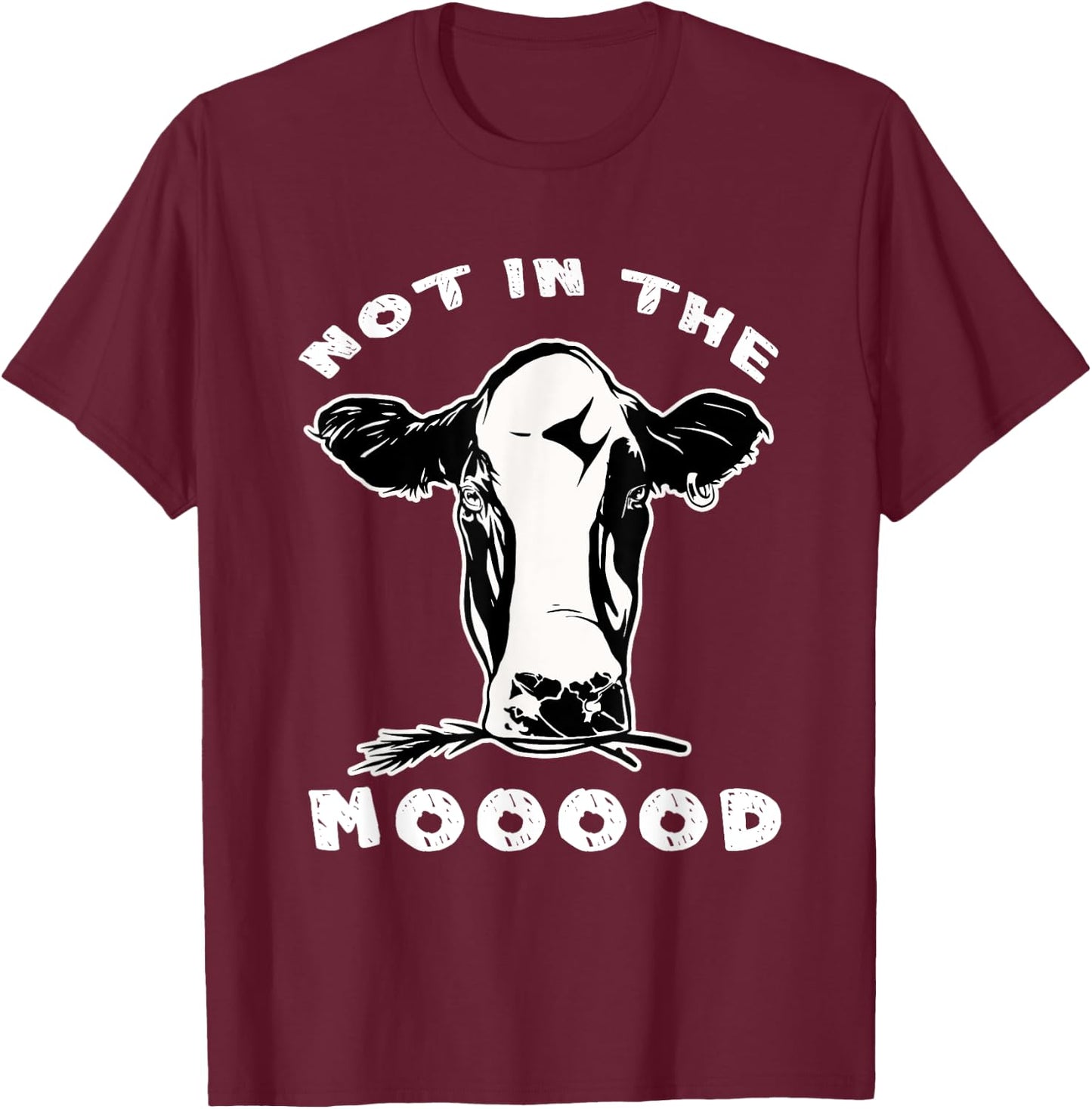 Not In The Mood Cow T-Shirt - T-Shirt | Maroon