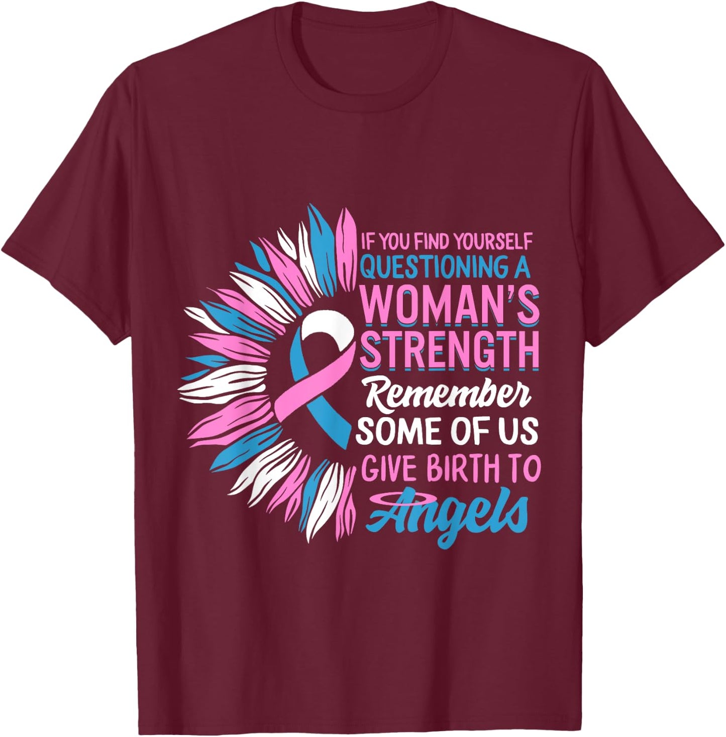 Pregnancy Infant Loss Awareness Strength Mommy of Angel T-Shirt - T-Shirt | Maroon