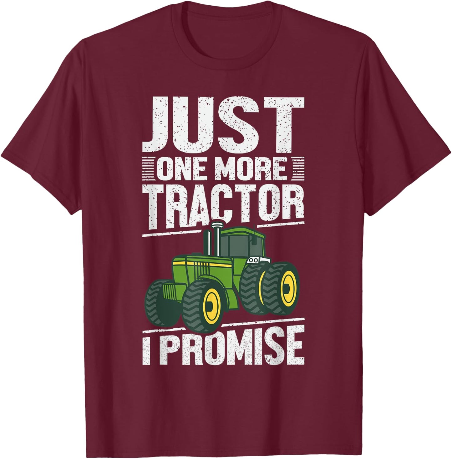 Nur noch ein Traktor I promise funny Gift T-Shirt - T-Shirt | Maroon
