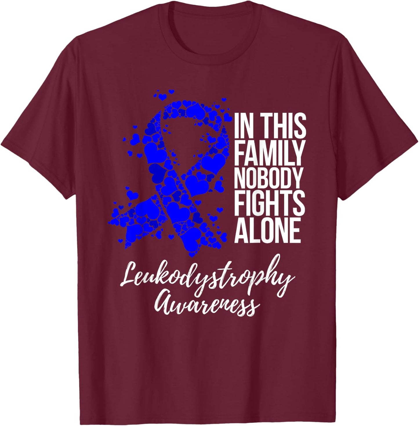 Family Support Blue Ribbon Leukodystrophy Awareness T-Shirt - T-Shirt | Maroon