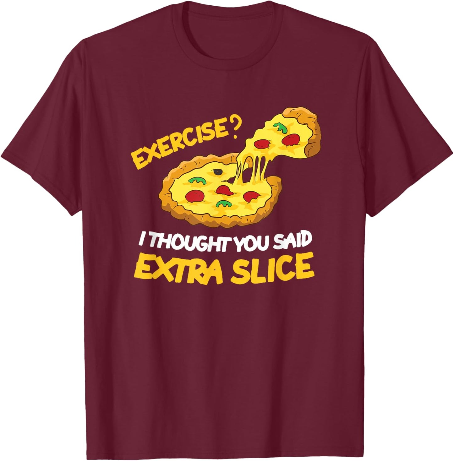 Pizza Workout Homework Funny Pizza Kids School Exercise T-Shirt - T-Shirt | Maroon