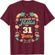 Loved By Jesus For 31 Years 31st Birthday Christian Theme T-Shirt - T-Shirt | Maroon