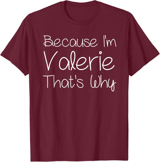 VALERIE Funny Personalized Birthday Women Name Gift T-Shirt - T-Shirt | Maroon