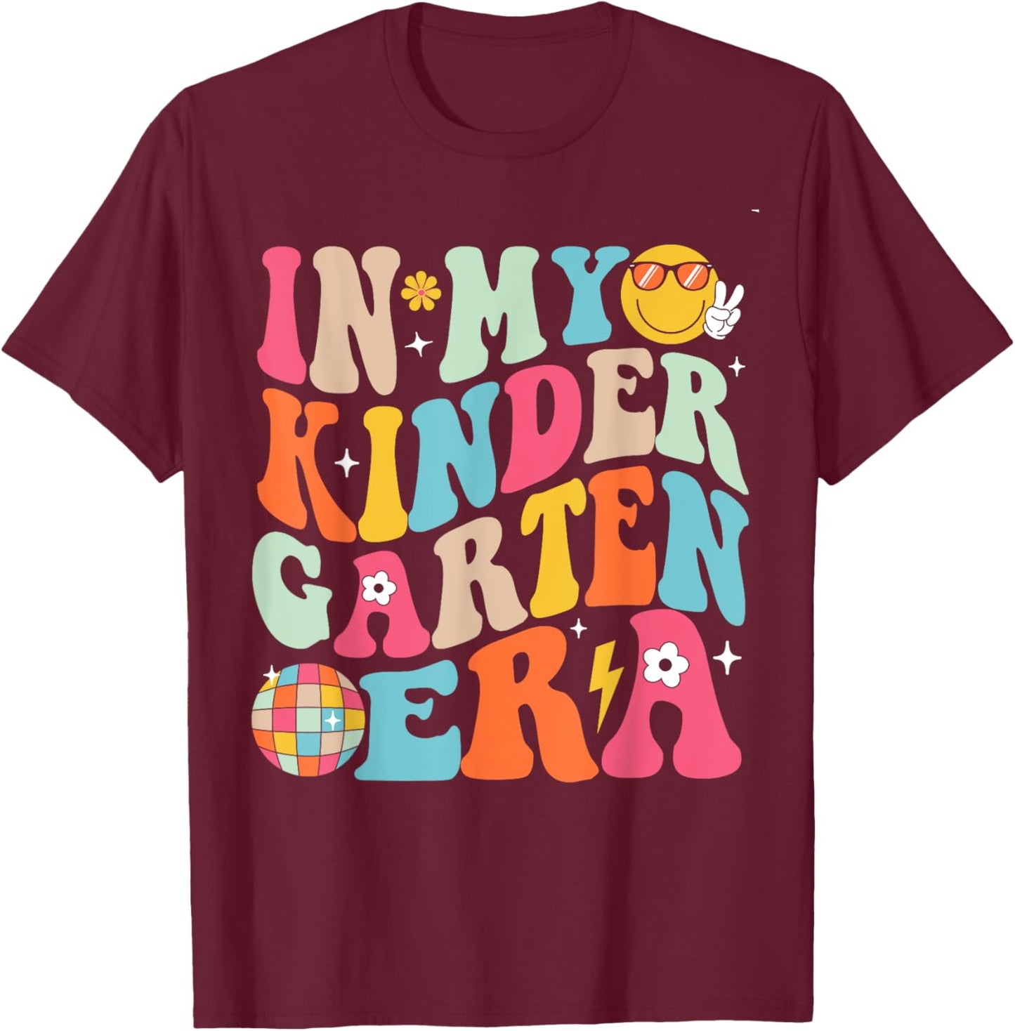 In My Kindergarten Era Boys Girls Back To School Kinder T-Shirt - T-Shirt | Maroon